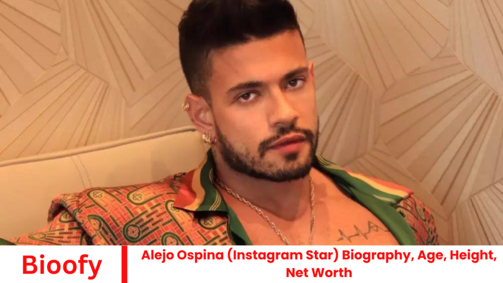 Alejo Ospina (Instagram Star) Biography, Age, Height, Net Worth