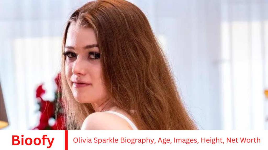 Olivia Sparkle Biography, Age, Images, Height, Net Worth