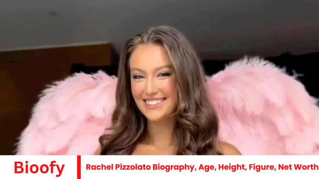 Rachel Pizzolato Biography, Age, Height, Figure, Net Worth