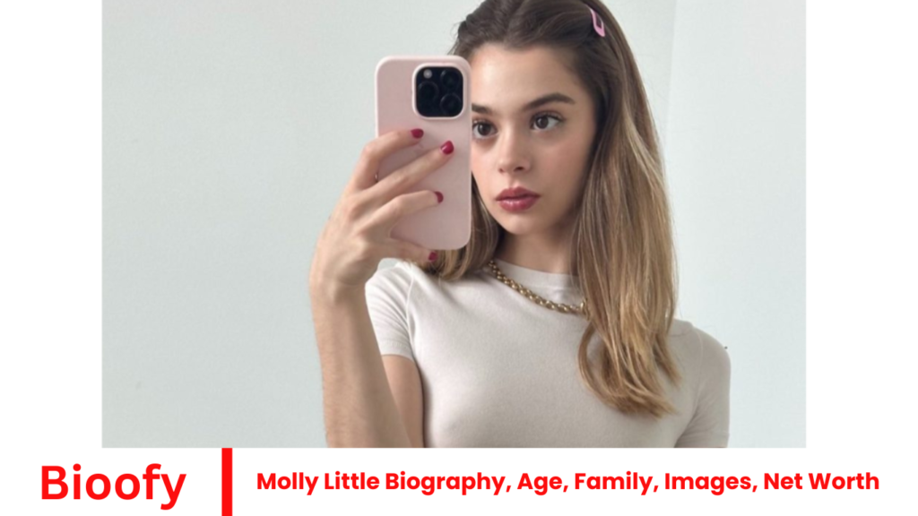 Molly Little Biography, Age, Family, Images, Net Worth